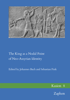 Buchcover The King as a Nodal Point of Neo-Assyrian Identity  | EAN 9783963271922 | ISBN 3-96327-192-2 | ISBN 978-3-96327-192-2