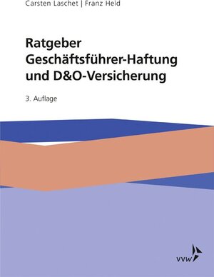 Buchcover Ratgeber Geschäftsführer-Haftung und D&O-Versicherung | Carsten Laschet | EAN 9783963290480 | ISBN 3-96329-048-X | ISBN 978-3-96329-048-0