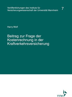 Buchcover Beitrag zur Frage der Kostenrechnung in der Kraftverkehrsversicherung | Harry Wolf | EAN 9783963291418 | ISBN 3-96329-141-9 | ISBN 978-3-96329-141-8