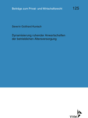 Buchcover Dynamisierung ruhender Anwartschaften der betrieblichen Altersversorgung | Severin Gotthard Kunisch | EAN 9783963291807 | ISBN 3-96329-180-X | ISBN 978-3-96329-180-7