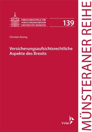 Buchcover Versicherungsaufsichtsrechtliche Aspekte des Brexits | Christian Rüsing | EAN 9783963291906 | ISBN 3-96329-190-7 | ISBN 978-3-96329-190-6