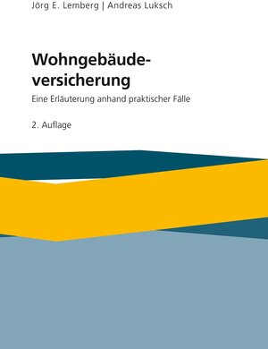 Buchcover Wohngebäudeversicherung | Jörg Lemberg | EAN 9783963293269 | ISBN 3-96329-326-8 | ISBN 978-3-96329-326-9