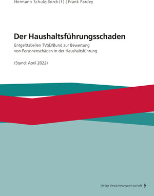 Buchcover Der Haushaltsführungsschaden | Hermann Schulz-Borck | EAN 9783963294006 | ISBN 3-96329-400-0 | ISBN 978-3-96329-400-6