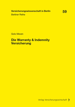 Buchcover Die Warranty & Indemnity Versicherung | Golo Meven | EAN 9783963294051 | ISBN 3-96329-405-1 | ISBN 978-3-96329-405-1
