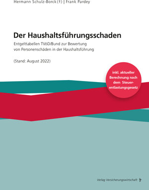 Buchcover Der Haushaltsführungsschaden | Hermann Schulz-Borck | EAN 9783963294471 | ISBN 3-96329-447-7 | ISBN 978-3-96329-447-1