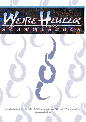 Buchcover Werwolf: Die Apokalypse - Stammesbuch: Weiße Heuler (W20) | Jess Hartley | EAN 9783963312496 | ISBN 3-96331-249-1 | ISBN 978-3-96331-249-6