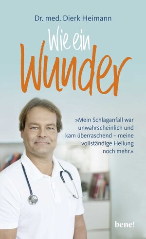 Buchcover Wie ein Wunder | Dierk Heimann | EAN 9783963400605 | ISBN 3-96340-060-9 | ISBN 978-3-96340-060-5