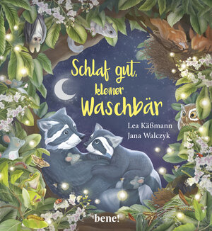 Buchcover Schlaf gut, kleiner Waschbär – ein Bilderbuch für Kinder ab 2 Jahren | Lea Käßmann | EAN 9783963401916 | ISBN 3-96340-191-5 | ISBN 978-3-96340-191-6