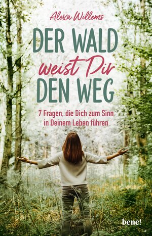 Buchcover Der Wald weist Dir den Weg | Alexa Willems | EAN 9783963402012 | ISBN 3-96340-201-6 | ISBN 978-3-96340-201-2