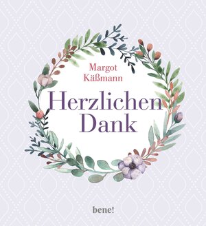 Buchcover Herzlichen Dank | Margot Käßmann | EAN 9783963402517 | ISBN 3-96340-251-2 | ISBN 978-3-96340-251-7