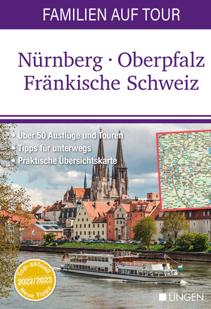 Buchcover Familien auf Tour: Nürnberg - Oberpfalz - Fränkische Schweiz  | EAN 9783963472541 | ISBN 3-96347-254-5 | ISBN 978-3-96347-254-1