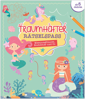 Buchcover Traumhafter Rätselspaß - Meerjungfrauen, Einhörner und Co.  | EAN 9783963473715 | ISBN 3-96347-371-1 | ISBN 978-3-96347-371-5