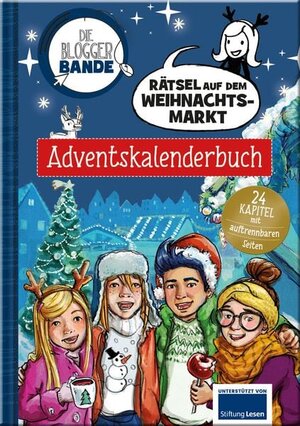 Buchcover Die Bloggerbande - Rätsel auf dem Weihnachtsmarkt: Adventskalenderbuch | Anne Scheller | EAN 9783963474040 | ISBN 3-96347-404-1 | ISBN 978-3-96347-404-0