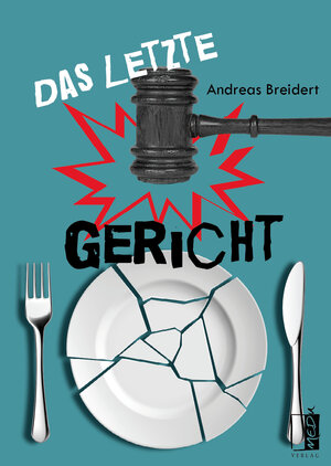 Buchcover Das letzte Gericht | Andreas Breidert | EAN 9783963521140 | ISBN 3-96352-114-7 | ISBN 978-3-96352-114-0