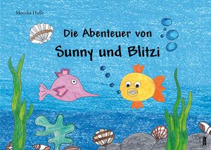 Buchcover Die Abenteuer von Sunny und Blitzi | Monika Huße | EAN 9783963521195 | ISBN 3-96352-119-8 | ISBN 978-3-96352-119-5