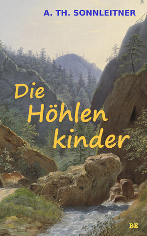 Buchcover Die Höhlenkinder | A. Th. Sonnleitner | EAN 9783963570568 | ISBN 3-96357-056-3 | ISBN 978-3-96357-056-8