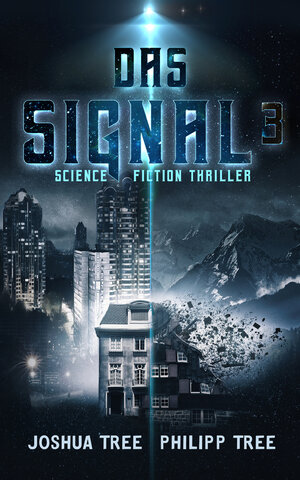 Buchcover Das Signal 3 | Joshua Tree | EAN 9783963570681 | ISBN 3-96357-068-7 | ISBN 978-3-96357-068-1