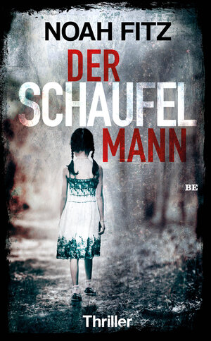 Buchcover Der Schaufelmann | Noah Fitz | EAN 9783963570889 | ISBN 3-96357-088-1 | ISBN 978-3-96357-088-9