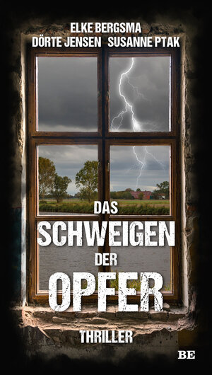 Buchcover Das Schweigen der Opfer | Elke Bergsma | EAN 9783963571190 | ISBN 3-96357-119-5 | ISBN 978-3-96357-119-0