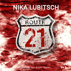Buchcover Route 21 | Nika Lubitsch | EAN 9783963572081 | ISBN 3-96357-208-6 | ISBN 978-3-96357-208-1