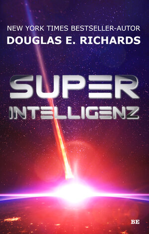 Buchcover Superintelligenz | Douglas E. Richards | EAN 9783963572197 | ISBN 3-96357-219-1 | ISBN 978-3-96357-219-7