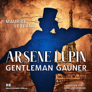 Buchcover Arsène Lupin - Gentleman-Gauner | Maurice Leblanc | EAN 9783963572340 | ISBN 3-96357-234-5 | ISBN 978-3-96357-234-0