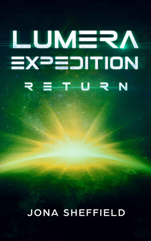Buchcover Lumera Expedition 3 | Jona Sheffield | EAN 9783963572821 | ISBN 3-96357-282-5 | ISBN 978-3-96357-282-1