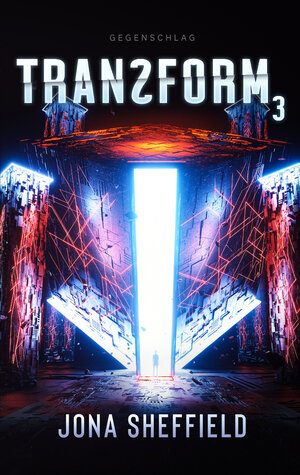 Buchcover Transform 3 | Jona Sheffield | EAN 9783963572876 | ISBN 3-96357-287-6 | ISBN 978-3-96357-287-6
