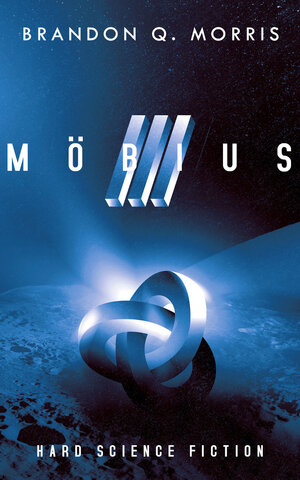 Buchcover Möbius 3 | Brandon Q. Morris | EAN 9783963573118 | ISBN 3-96357-311-2 | ISBN 978-3-96357-311-8