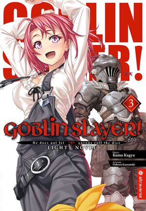 Buchcover Goblin Slayer! Light Novel 03 | Kumo Kagyu | EAN 9783963583117 | ISBN 3-96358-311-8 | ISBN 978-3-96358-311-7