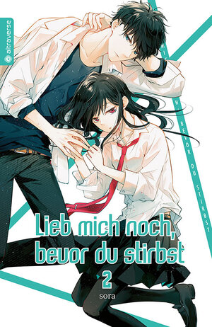 Buchcover Lieb mich noch, bevor du stirbst 02 | sora | EAN 9783963583360 | ISBN 3-96358-336-3 | ISBN 978-3-96358-336-0