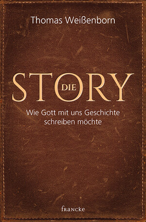 Buchcover Die Story | Thomas Weißenborn | EAN 9783963620935 | ISBN 3-96362-093-5 | ISBN 978-3-96362-093-5