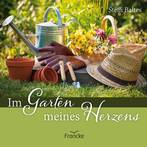 Buchcover Im Garten meines Herzens | Steffi Baltes | EAN 9783963623868 | ISBN 3-96362-386-1 | ISBN 978-3-96362-386-8