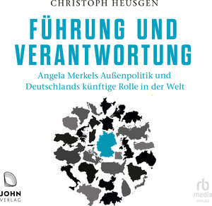 Buchcover Führung und Verantwortung | Christoph Heusgen | EAN 9783963841101 | ISBN 3-96384-110-9 | ISBN 978-3-96384-110-1