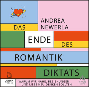 Buchcover Das Ende des Romantikdiktats | Andrea Newerla | EAN 9783963841156 | ISBN 3-96384-115-X | ISBN 978-3-96384-115-6