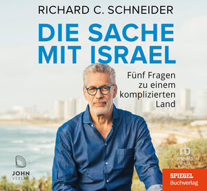 Buchcover Die Sache mit Israel | Richard C. Schneider | EAN 9783963841255 | ISBN 3-96384-125-7 | ISBN 978-3-96384-125-5