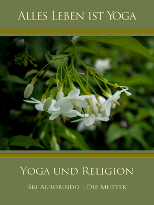 Buchcover Yoga und Religion | Sri Aurobindo | EAN 9783963870576 | ISBN 3-96387-057-5 | ISBN 978-3-96387-057-6