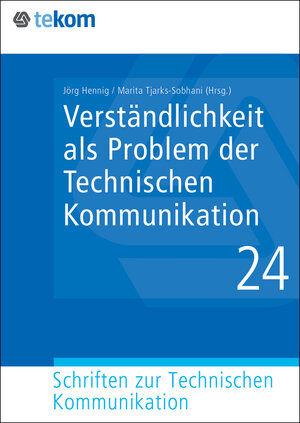 Buchcover Verständlichkeit als Problem der Technischen Kommunikation | Marita Tjarks-Sobhani | EAN 9783963930201 | ISBN 3-96393-020-9 | ISBN 978-3-96393-020-1