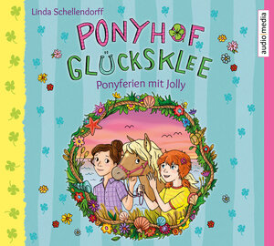 Buchcover Ponyhof Glücksklee – Ponyferien mit Jolly | Linda Schellendorff | EAN 9783963980145 | ISBN 3-96398-014-1 | ISBN 978-3-96398-014-5