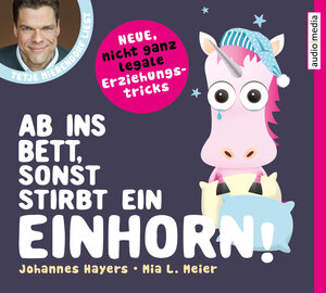 Buchcover Ab ins Bett, sonst stirbt ein Einhorn! | Johannes Hayers | EAN 9783963980190 | ISBN 3-96398-019-2 | ISBN 978-3-96398-019-0
