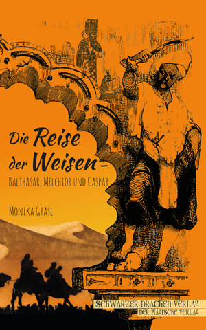 Buchcover Die Reise der Weisen | Monika Grasl | EAN 9783964080295 | ISBN 3-96408-029-2 | ISBN 978-3-96408-029-5