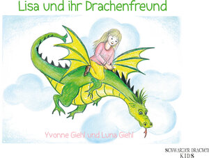 Buchcover Lisa und Ihr Drachenfreund | Yvonne Giehl | EAN 9783964080394 | ISBN 3-96408-039-X | ISBN 978-3-96408-039-4