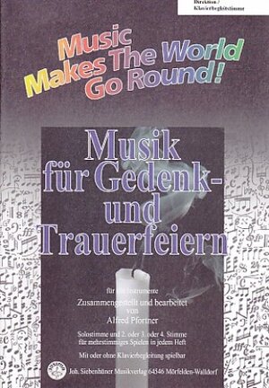 Buchcover Music Makes the World go Round - Musik für Gedenk- und Trauerfeiern - Klaviersolo- / Klavierbegleitstimme  | EAN 9783964180957 | ISBN 3-96418-095-5 | ISBN 978-3-96418-095-7