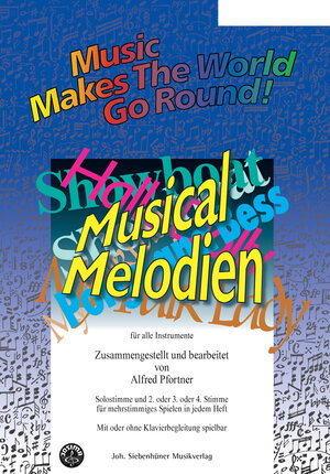 Buch Music Makes the World go Round - Musical Melodien - Stimme 1+4 in Eb - Baritonsaxophon (3-96418-346-6)