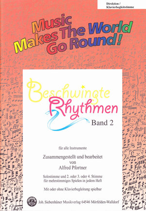 Buchcover Music Makes the World go Round - Beschwingte Rhythmen 2 - Klaviersolo- / Klavierbegleitstimme  | EAN 9783964184559 | ISBN 3-96418-455-1 | ISBN 978-3-96418-455-9