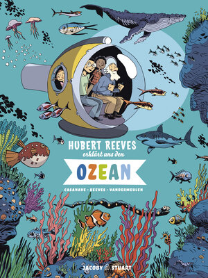 Buchcover Hubert Reeves erklärt uns den Ozean  | EAN 9783964280602 | ISBN 3-96428-060-7 | ISBN 978-3-96428-060-2