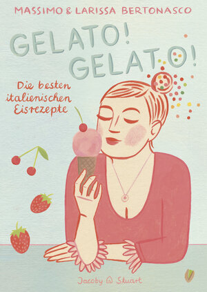 Buchcover Gelato! Gelato! | Massimo Bertonasco | EAN 9783964280879 | ISBN 3-96428-087-9 | ISBN 978-3-96428-087-9