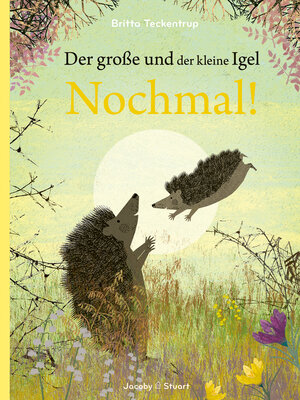 Buchcover Der große und der kleine Igel / Nochmal! | Britta Teckentrup | EAN 9783964281791 | ISBN 3-96428-179-4 | ISBN 978-3-96428-179-1