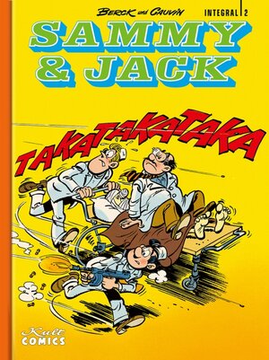 Buchcover Sammy & Jack Integral 2 | Raoul Cauvin | EAN 9783964302489 | ISBN 3-96430-248-1 | ISBN 978-3-96430-248-9