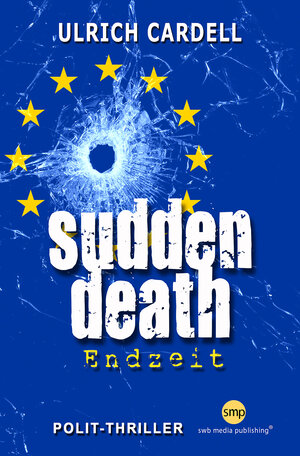 Buchcover Sudden Death | Ulrich Cardell | EAN 9783964380180 | ISBN 3-96438-018-0 | ISBN 978-3-96438-018-0